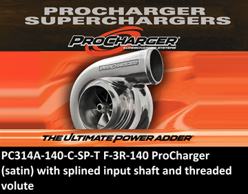 Picture of PC314A-140-C-SP-T - SUPERCHARGERS F-3R-140 ProCharger (satin) with splined input shaft and threaded volute